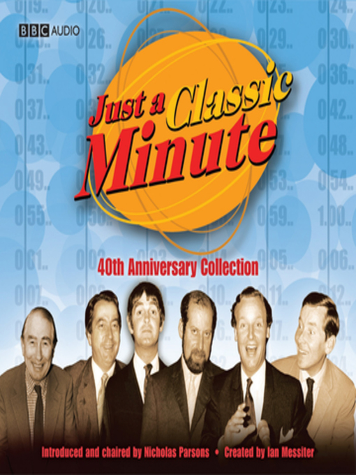 Title details for Just a Classic Minute 40th Anniversary Collection by Ian Messiter - Available